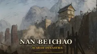 Nan-Bei Chao: War of Dynasties