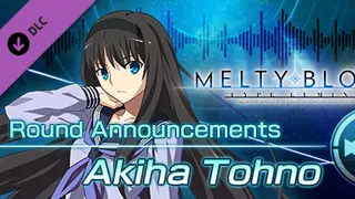 MELTY BLOOD: TYPE Lumina - Akiha Tohno Round Announcements Complete