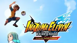 INAZUMA ELEVEN: Victory Road - Nintendo Switch 2 - Switch