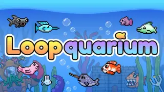 Loopquarium