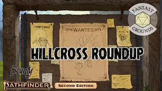 Fantasy Grounds - Pathfinder 2 RPG - Pathfinder Bounty #10: Hillcross Roundup