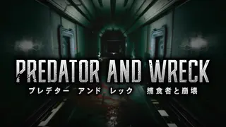 PREDATOR AND WRECK
