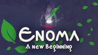 Enoma: A New Beginning