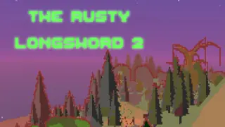 The Rusty Longsword 2