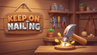Keep On Nailing