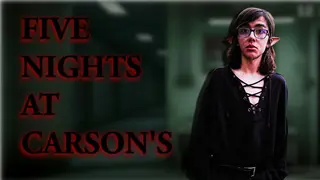 Five Nights at Carson's