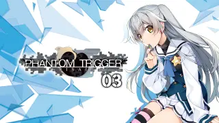 GRISAIA PHANTOM TRIGGER 03 - Switch