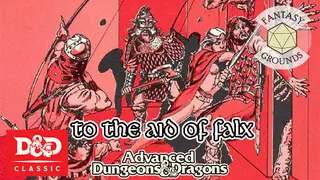 Fantasy Grounds - D&D Classics: R1 To the Aid of Falx