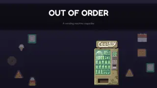 Out Of Order - A Vending Machine Roguelike