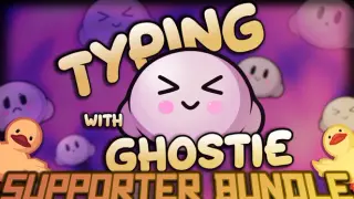 Typing With Ghostie - Supporter Bundle