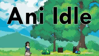 Ani Idle