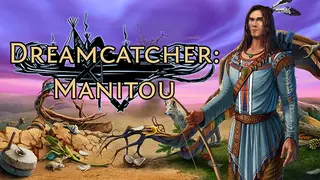 Dream Catcher Chronicles: Manitou