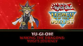 Yu-Gi-Oh! Waking the Dragons: Yugi’s Journey