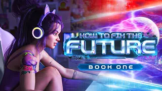 How to Fix the Future: Book One