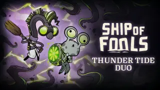 Ship of Fools - Thunder Tide Duo - Switch