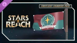 Stars Reach - Firstlight Founders Pack