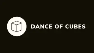 Dance of Cubes