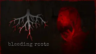 Bleeding Roots