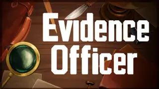 Evidence Officer