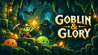Goblin And Glory