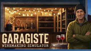 Garagiste: Winemaking Simulator