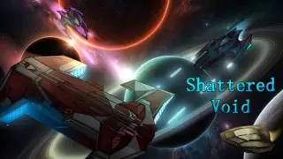 Shattered Void