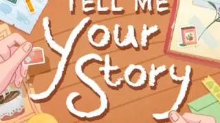 Tell Me Your Story - Switch