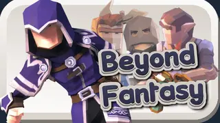 Beyond fantasy