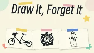 Draw It, Forget It
