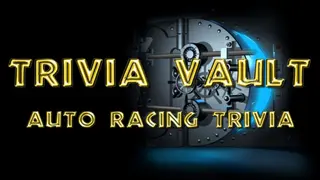 Trivia Vault: Auto Racing Trivia