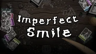 Imperfect Smile