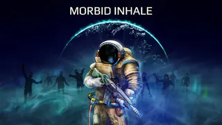 Morbid Inhale