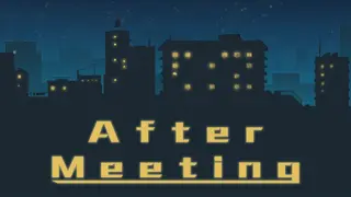After Meeting