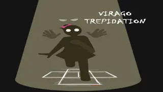 Virago: Trepidation