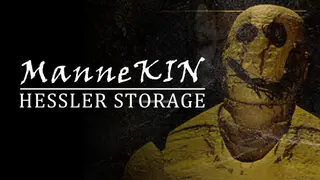 ManneKin: Hessler Storage