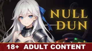 NULL DUN - 18+ Adult Content