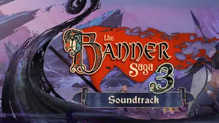 Banner Saga 3: Soundtrack