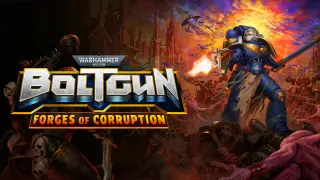 Warhammer 40,000: Boltgun - Forges Of Corruption Expansion - Switch