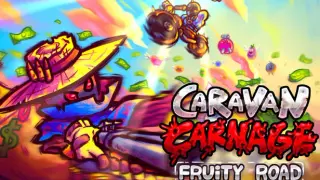 Caravan Carnage: Fruity Road