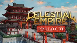 Celestial Empire: Prologue