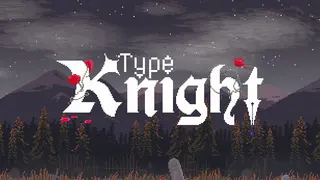 Type Knight