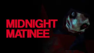 Midnight Matinee