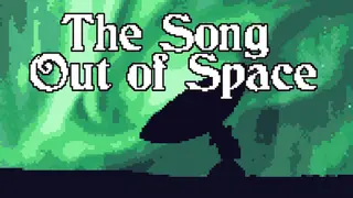 The Song Out of Space