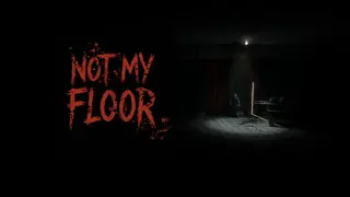 Not My Floor