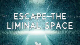 Backrooms:The Liminal Space