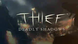 Thief 3: Deadly Shadows
