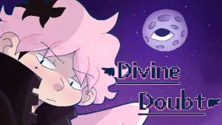 Divine Doubt