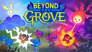 Beyond the Grove
