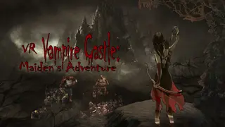 Vampire Castle VR Maiden's Adventure