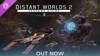 Distant Worlds 2: Shadows Rising